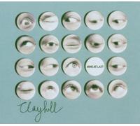 Clayhill - Mine At Last