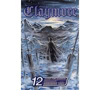 Claymore, Vol. 12 : The Souls of the Fallen Volume 12