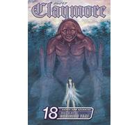 Claymore, Vol. 18 (Volume 18): The Ashes of Lautrec