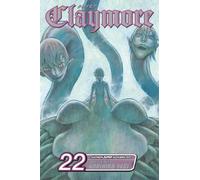 Claymore, Vol. 22 (Volume 22): Claws and Fangs of the Abyss