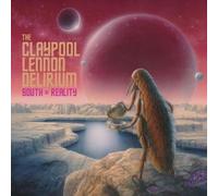 Claypool Lennon Delirium - South Of Reality [New CD]
