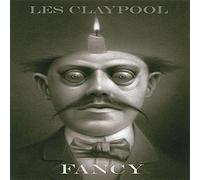 Claypool, Les - Les Claypool: Fancy [DVD] [2007]