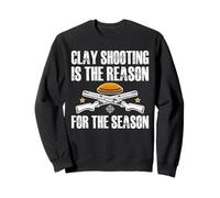 Clays Skeet Trap Shooting Is The Reason For The Season Sweatshirt