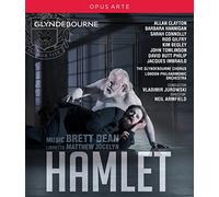 Clayton - Dean: Hamlet [Allan Clayton; Sarah Connolly; Barbara Hannigan; Rod Gilfry; The Glyndebourne Chorus; Vladimir Jurowski] [Opus Arte: OABD7231D] [Blu-ray] [Region Free]