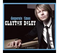 Clayton Doley - Desperate Times