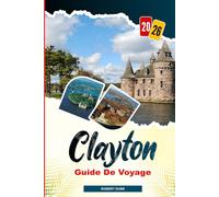 CLAYTON Guide de voyage 2026: Explorez des lacs pittoresques, pagayez sur le fleuve Saint-Laurent et détendez-vous dans les parcs riverains