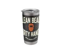 Clean Beads Dirty Hands Welder Life Welding Design Stainless Steel Insulated Tumbler