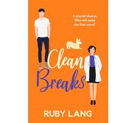 Clean Breaks: A heartwarming and feel-good second chance romance (Practice Perfect, 3)