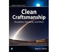 Clean Craftsmanship : Disciplines, Standards, and Ethics