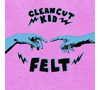 Clean Cut Kid - Felt [VINYL]