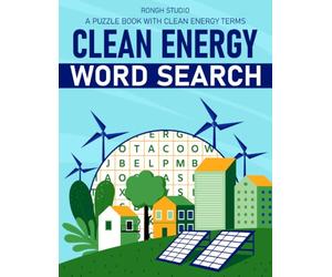 Clean Energy Word Search: A Clean Energy Related Terms Themed Puzzle Book