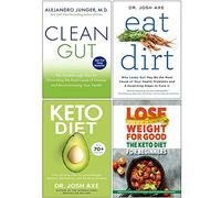 Clean Gut, Eat Dirt, Keto Diet, The Keto Diet For Beginners 4 Books Collection Set