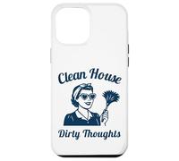 Clean House Dirty Thoughts Funny Retro Cleaning Lady Case for iPhone 12 Pro Max