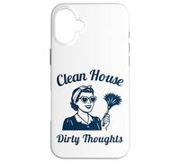 Clean House Dirty Thoughts Funny Retro Cleaning Lady Case for iPhone 16 Plus