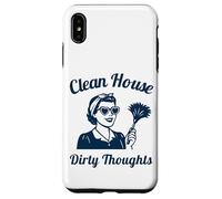Clean House Dirty Thoughts Funny Retro Cleaning Lady Case for iPhone XS Max