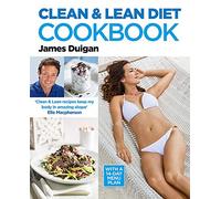 Clean & Lean Diet Cookbook: With a 14-day Menu Plan: Clean and Lean Diet : The Cookbook