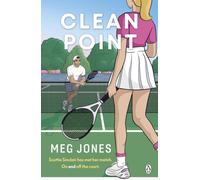 Clean Point: The brand new steamy enemies-to-lovers sports romance, perfect summer reading for fans of Challengers and Wimbledon