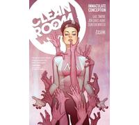 Clean Room Vol. 1: Immaculate Conception