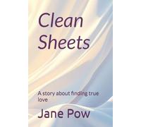 Clean Sheets: A story about finding true love