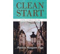 Clean Start: A Novel of Paris in the 1960s