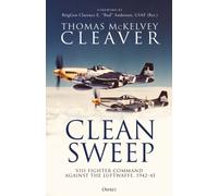 Clean Sweep : VIII Fighter Command against the Luftwaffe, 1942-45