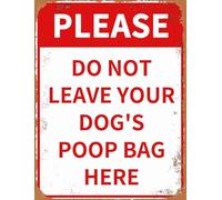Clean up after your dog sign, Please Do Not Leave Your Dog's Poop Bag Here No Pooping Dogs Aluminum Sign for Yard Lawn Garden Park Outdoor Decor 14x20 CM
