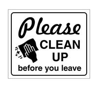 Clean Up Before you Leave Sign, 120mm x 120mm, Self-Adhesive Vinyl Sticker (2)