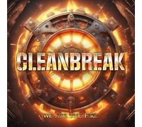 Cleanbreak - We Are The Fire