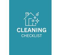 Cleaning Checklist: Weekly Planner for a Spotless Home: Stay Organized with Daily & Weekly Tasks - 205 Pages for a Tidy, Stress-Free Living Space