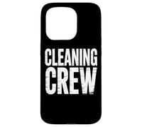 Cleaning Crew Janitorial Staff Housekeeping Team Cleaners Case for iPhone 15 Pro