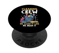 Cleaning Crew We Clean It Like We Mean It PopSockets Adhesive PopGrip