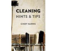 Cleaning Hints & Tips