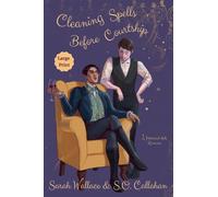 Cleaning Spells Before Courtship: A Historical MM Romance - Large Print: 4 (Fae & Human Relations: Regency Fantasy)