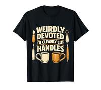 Cleanly Cut Handles | Ceramic Humor T-Shirt