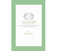 Cleanse My Home: How to Clear Negative Energy from your Home