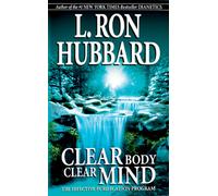 Clear Body Clear Mind : The Effective Purification Program