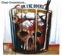 Clear Conscience - On the Rock