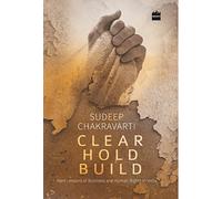 Clear Hold Build: Hard Lessons of Business and Human Rights in India
