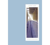 Clear Light: The Architecture of Lauretta Vinciarelli