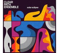 Clear Path Ensemble - Solar Eclipse [VINYL]