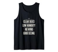 Clear Skies Good Seeing Astrophotography Tank Top