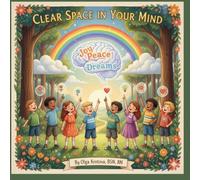 Clear Space in Your Mind: A Mindfulness Book for Families