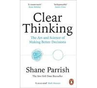 Clear Thinking Shane Parrish Paperback Cornerstone Self-help pers