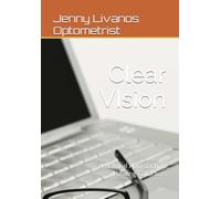 Clear VIsion: A Natural Approach to Healing Cataracts: 1 (Natural Eye Care)