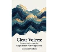 Clear Voices: Accent Reduction for English Non-Native Speakers