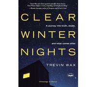Clear Winter Nights: A Journey Into Truth, Doubt, and What Comes After
