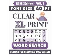 Clear XL 40-pt Print Bible Word Search (VOL. 1): Designed for Seniors | 60 Bible Themed Puzzles | 8.5x11 Inches | Thoughtful Gift for Parents, Grandparents & Loved Ones (Clear XL Print Word Search)