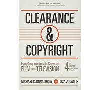 Clearance & Copyright: Everything You Need to Know for Film and Television