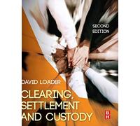 Clearing, Settlement and Custody