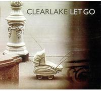 Clearlake - Let Go